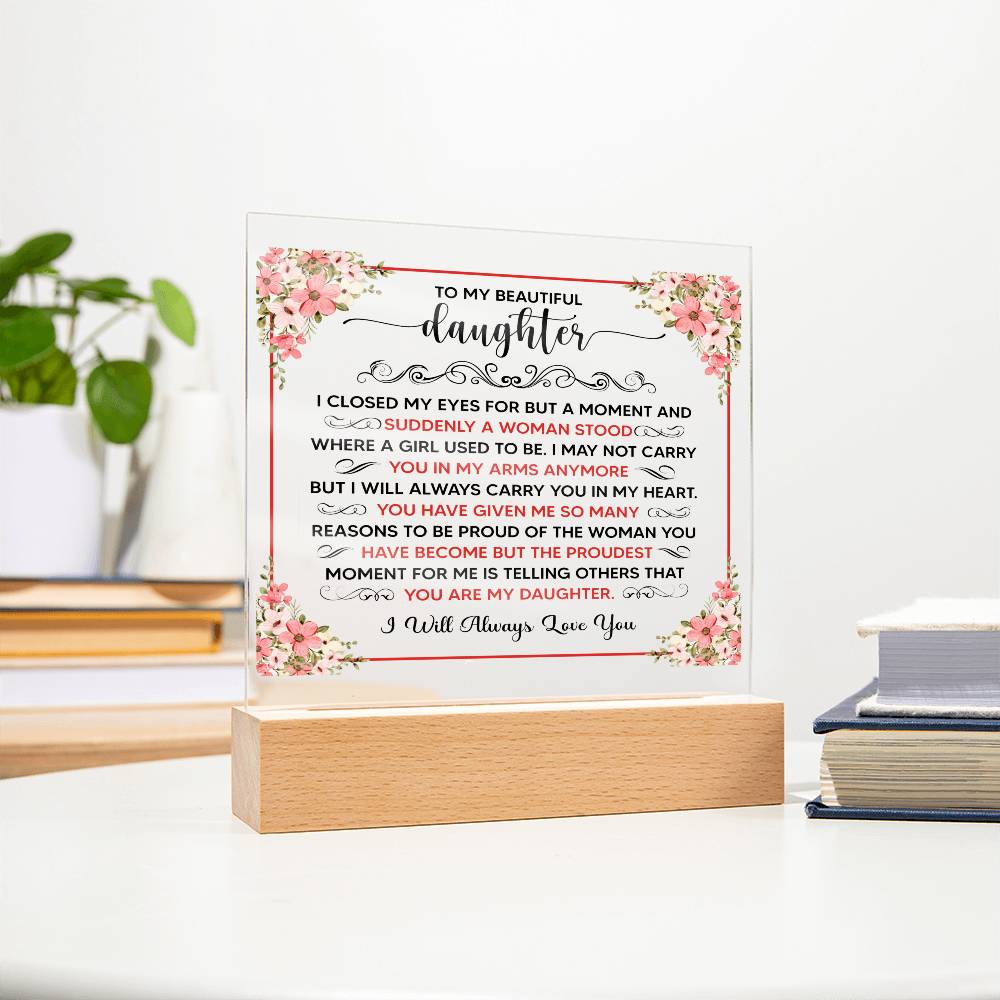 An Meine Wundervolle Tochter – Acryl Quadrat