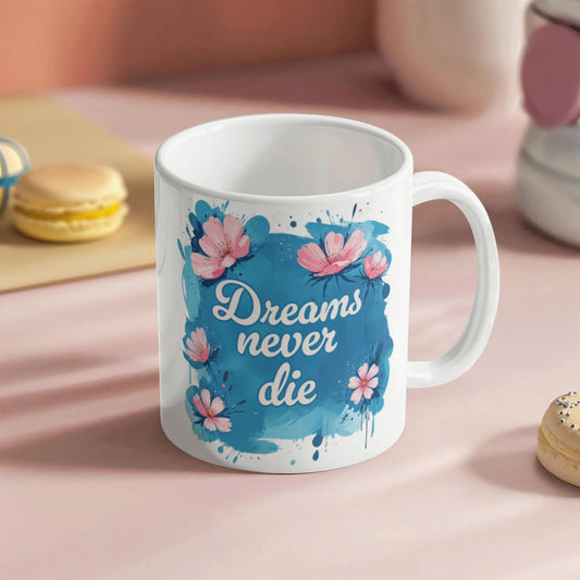 Träume sterben nie – Weiße Keramiktasse (325 ml)